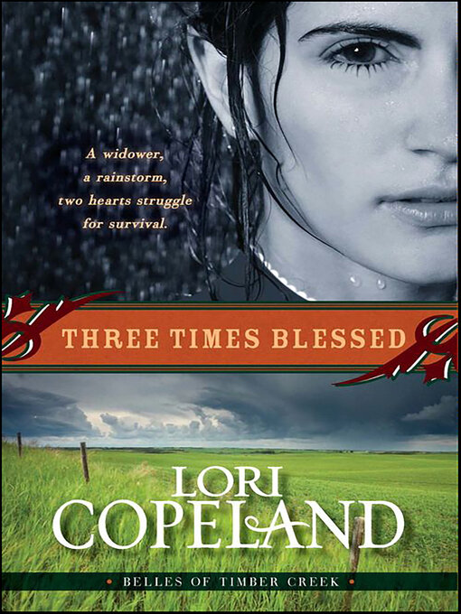 Title details for Three Times Blessed by Lori Copeland - Available